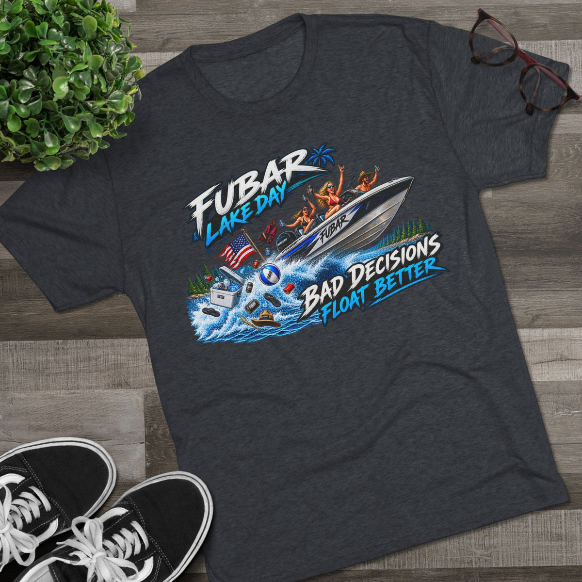 FUBAR Lake Day T‑Shirt — "Bad Decisions Float Better"