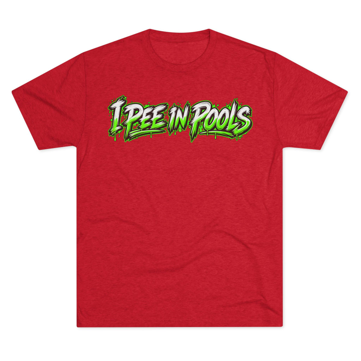 Graphic Tee — "I Pee in Pools" & FUBAR Target Design