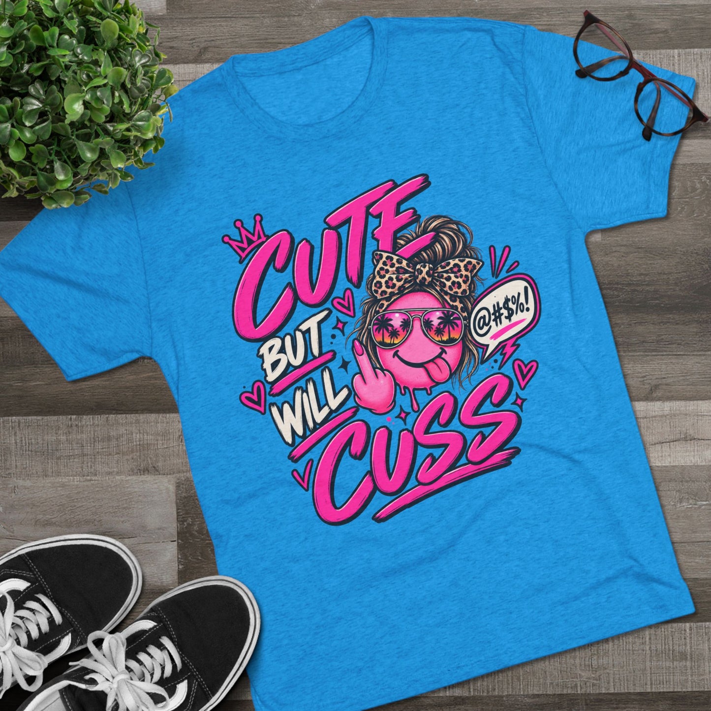 Women's  Cute But Will Cuss Graphic Tee