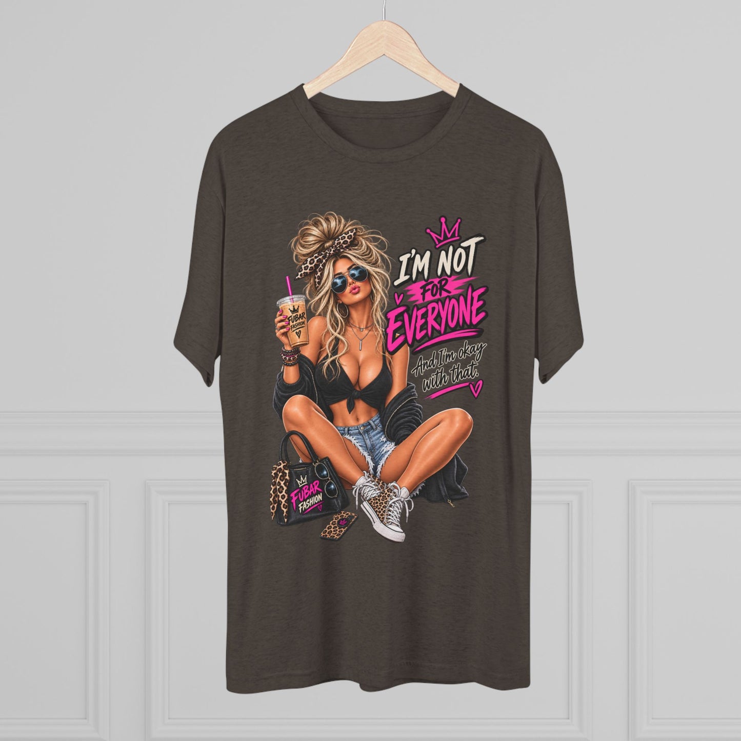 Women's  "I’m Not For Everyone"