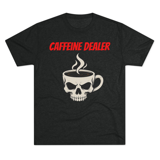 Caffeine Dealer Tee