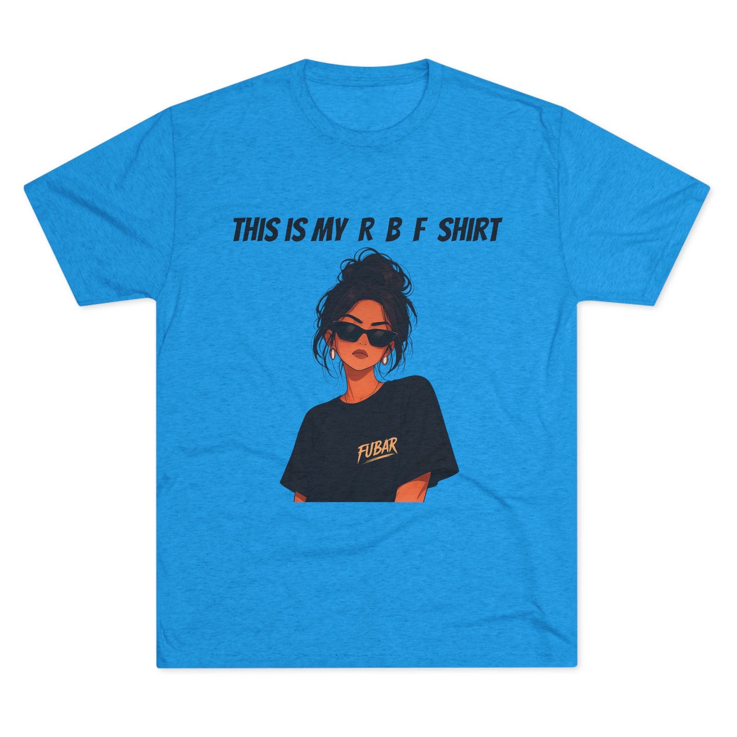 "This Is My RBF Shirt"