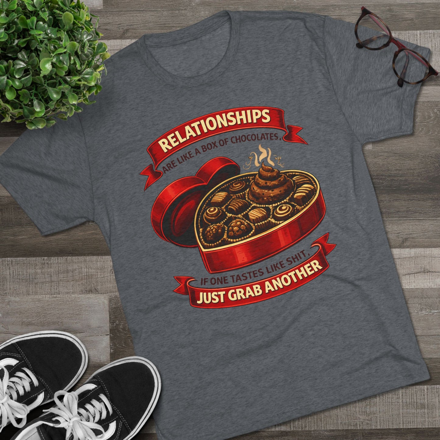 Relationships are like a box of chocolates