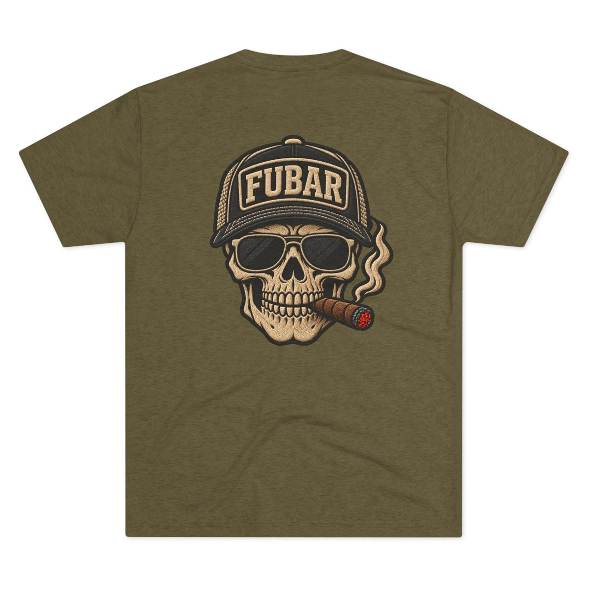 "I'd Tap That" with Skull Cigar FUBAR Back Graphic