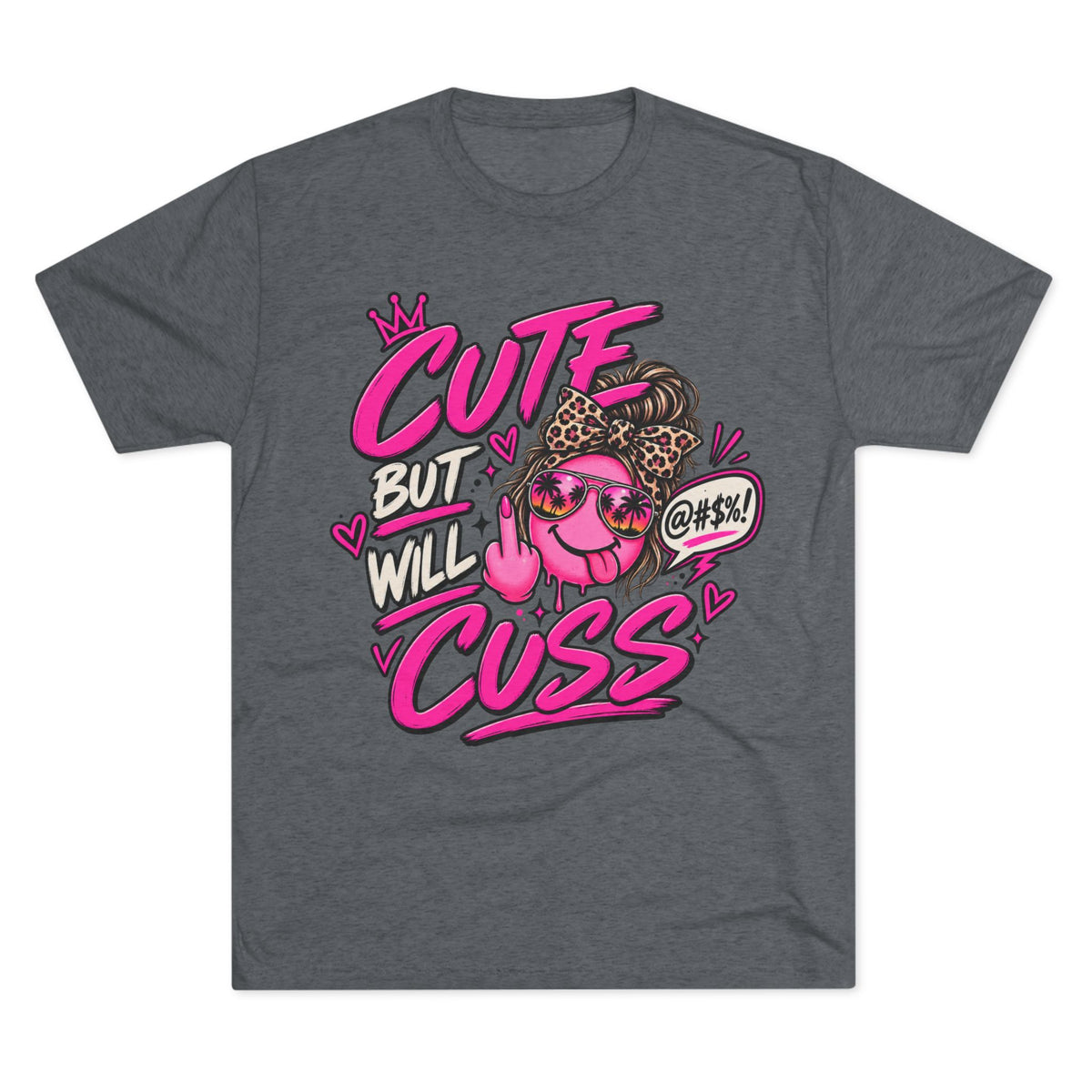 Women's  Cute But Will Cuss Graphic Tee