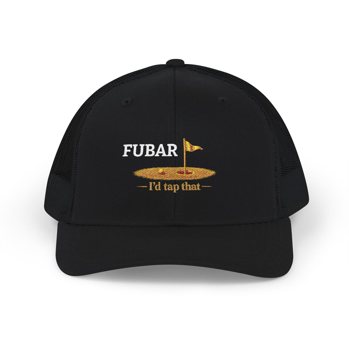 Richardson FUBAR Golf Trucker Hat — 'I'll Tap That' (Embroidered)