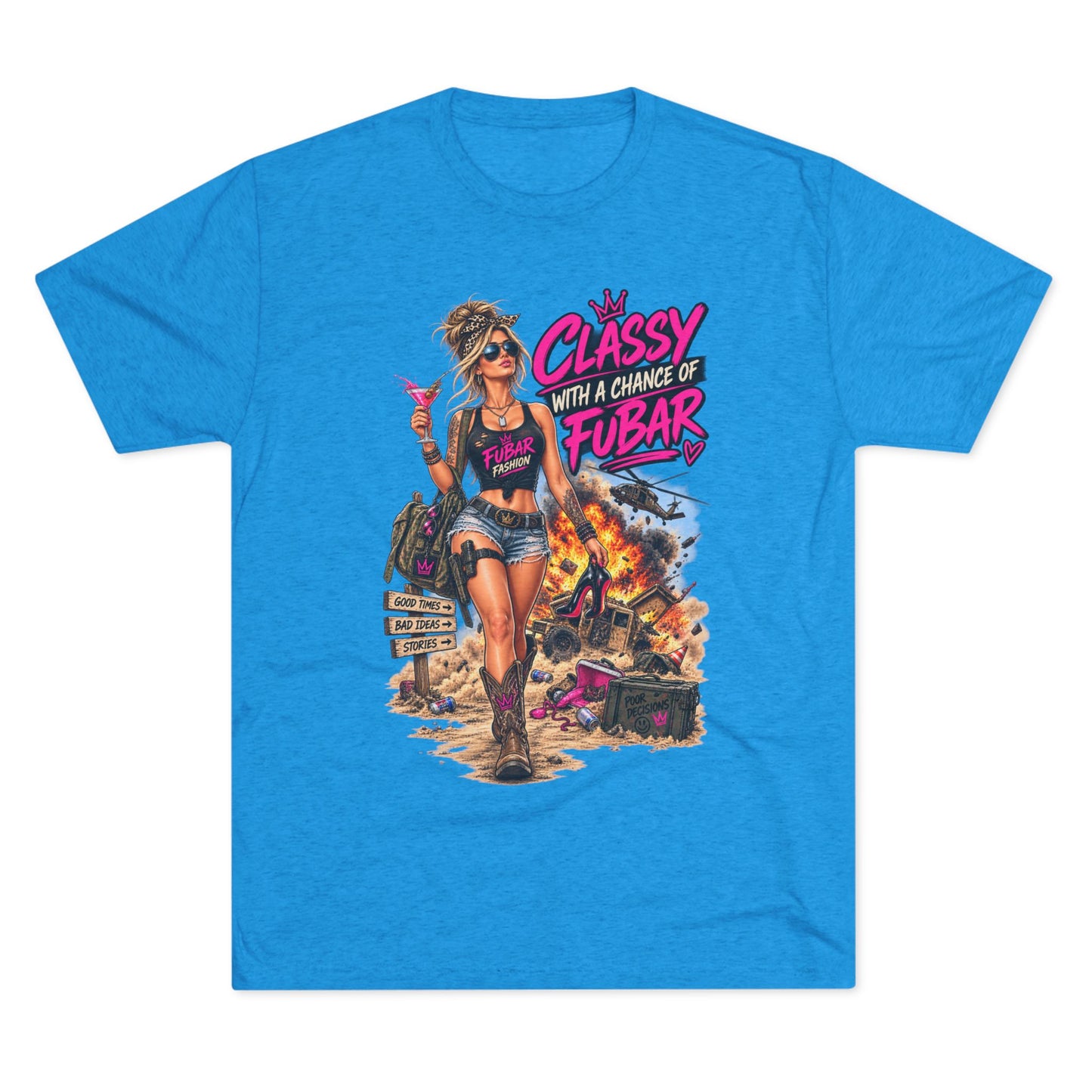 Women's "Classy with a Chance of FUBAR" Graphic Tee
