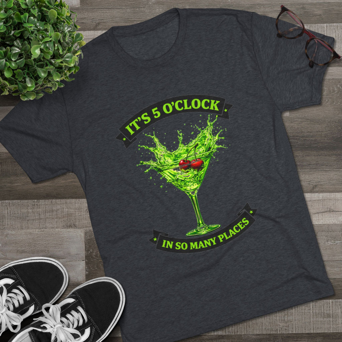 "It's 5 O' Clock In So Many Places" Cocktail (T-Shirt)