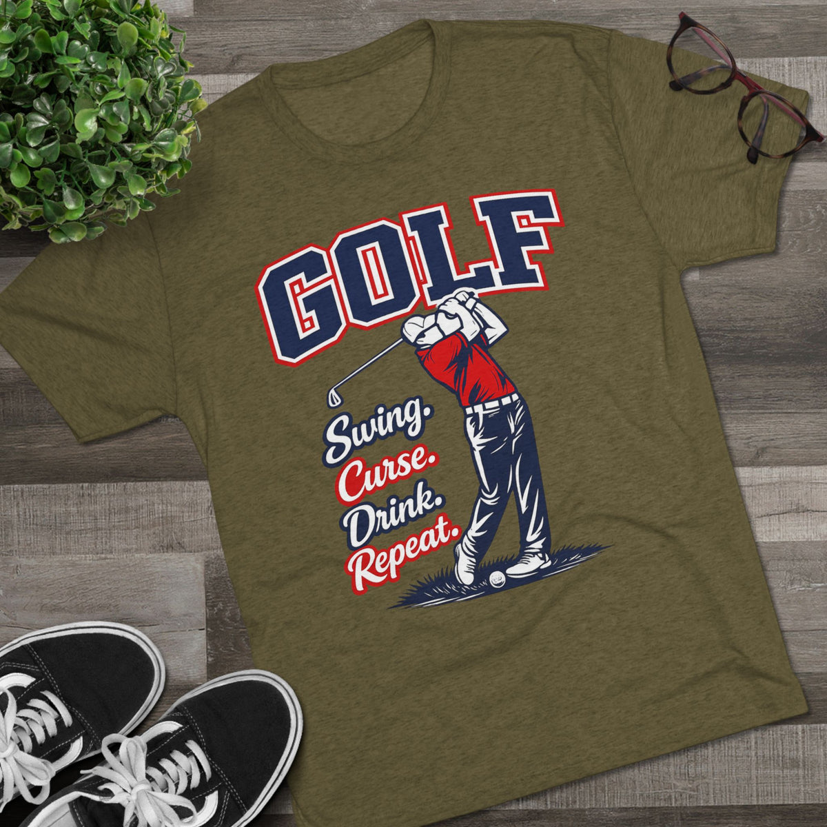 "Swing. Curse. Drink. Repeat."