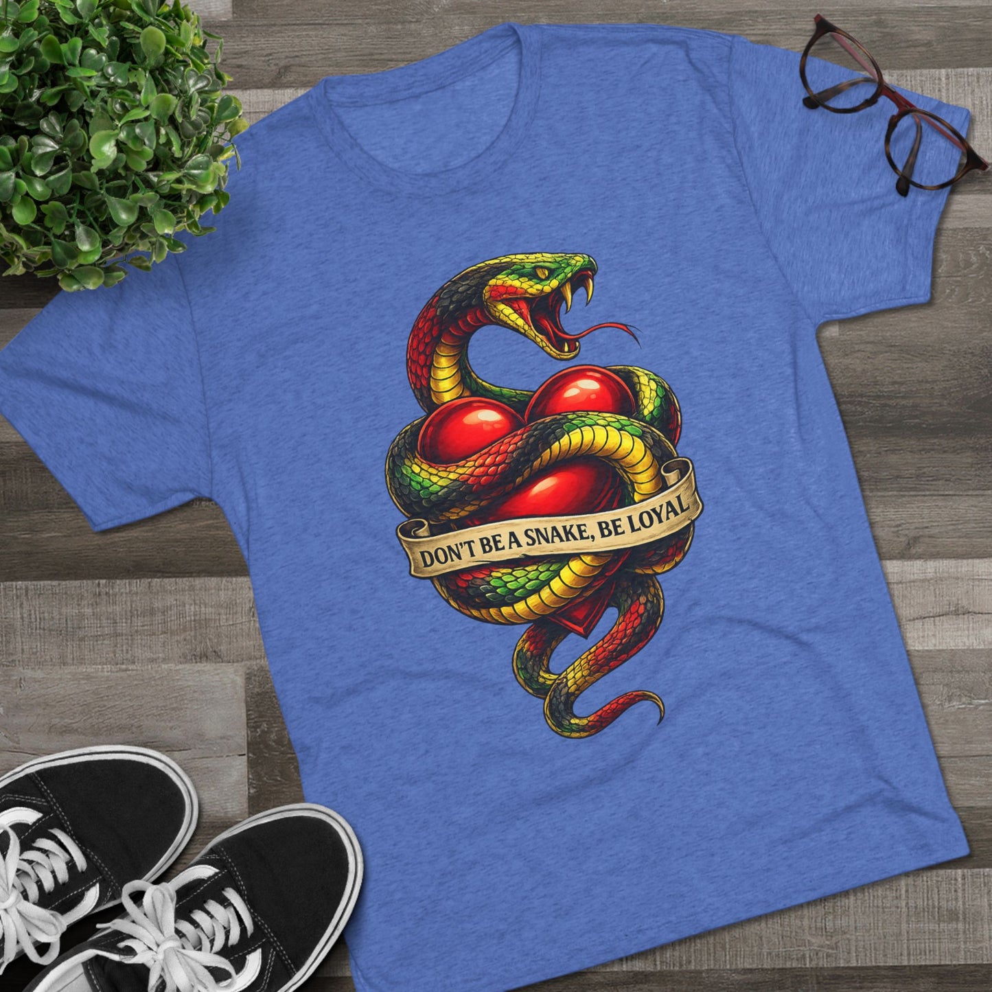 “Don’t Be A Snake, Be Loyal” Graphic Shirt (FUBAR Back Print)