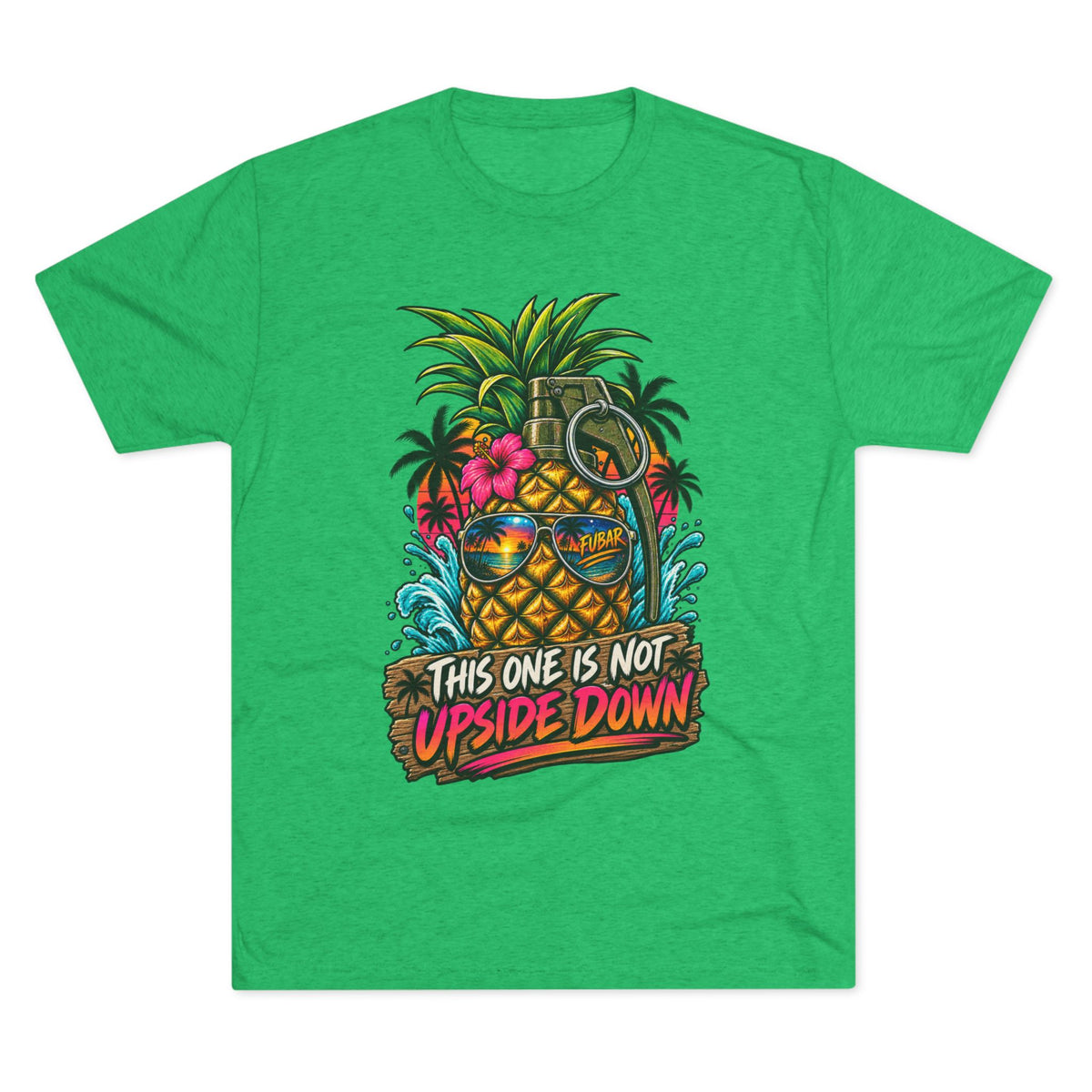 Pineapple Grenade Tee "This One Is Not Upside Down"