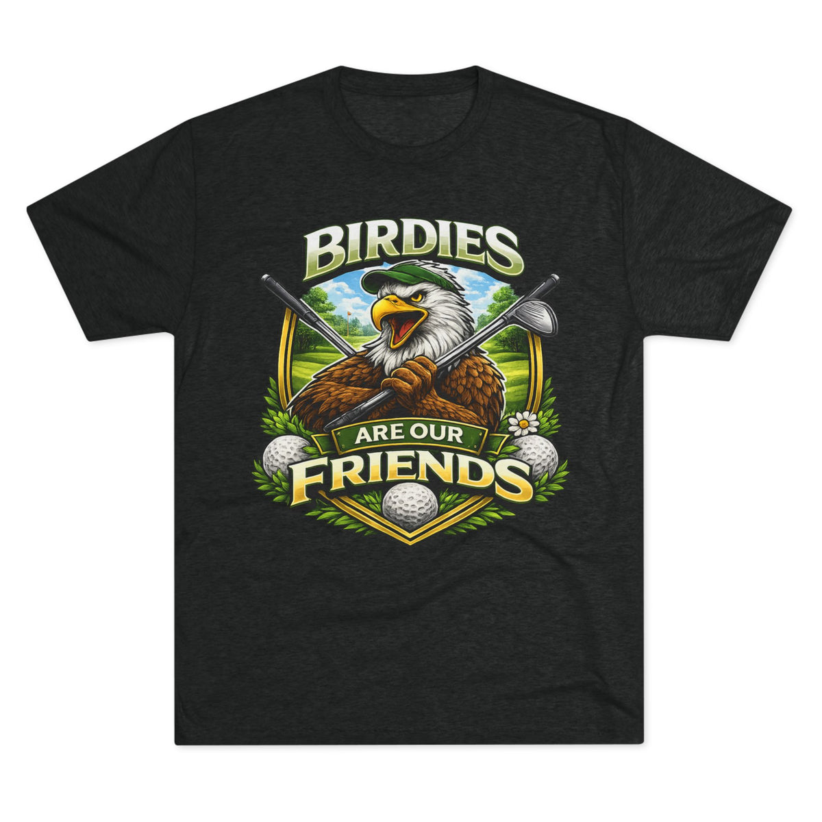 Birdies Are Our Friends Golf T‑Shirt