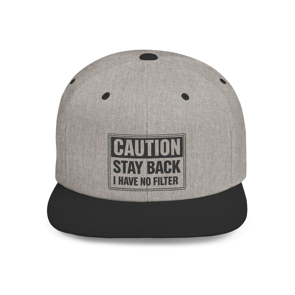 Caution: Stay Back I Have No Filter Hat